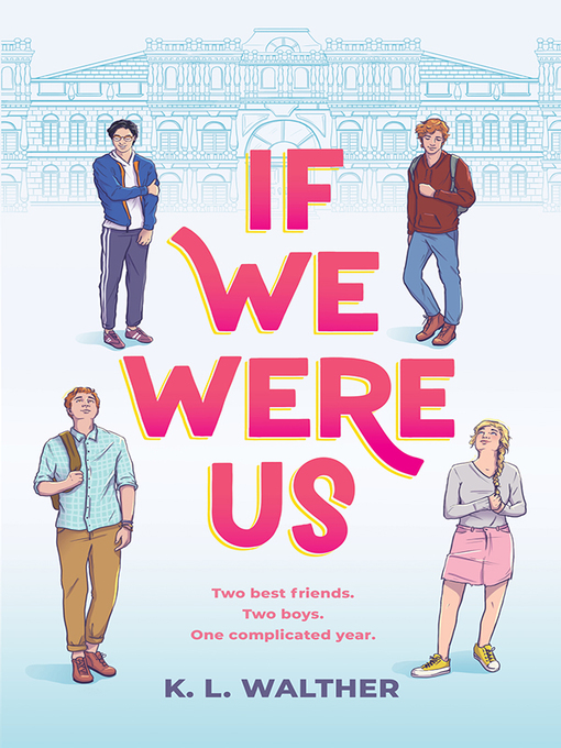 Title details for If We Were Us by K. L. Walther - Available